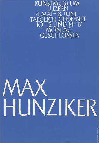 Max Hunziker, Kunstmuseum Luzern