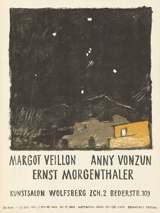 Margot Veillon, Anny Vonzun, Ernst Morgenthaler, Kunstsalon Wolfsberg, Zürich