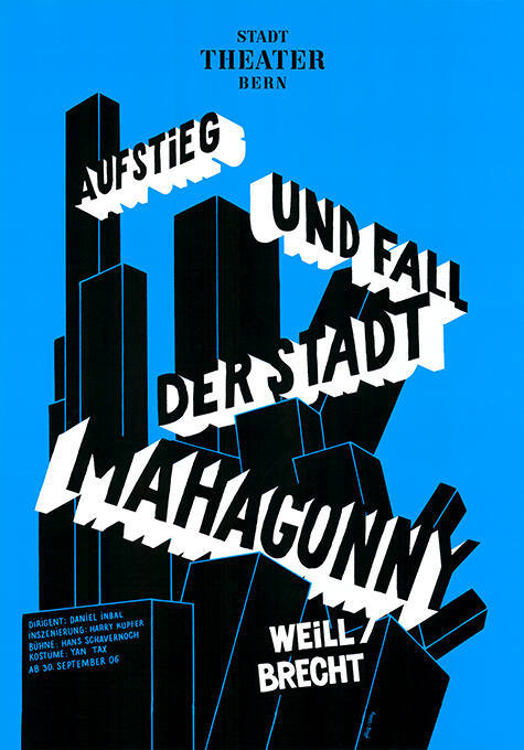 Aufstieg und Fall der Stadt Mahagonny, Weill, Brecht, Stadttheater Bern