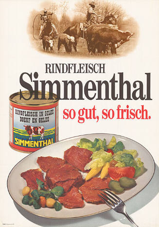 Rindfleisch Simmenthal, so gut, so frisch.