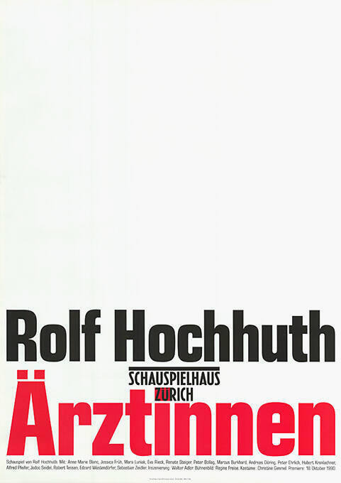 Rolf Hochhuth, Ärztinnen, Schauspielhaus Zürich