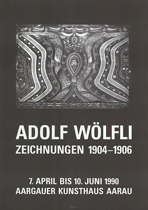 Adolf Wölfli, Zeichnungen 1904–1906, Aargauer Kunsthaus Aarau