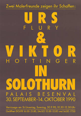 Urs Flury & Viktor Hottinger in Solothurn, Palais Besenval