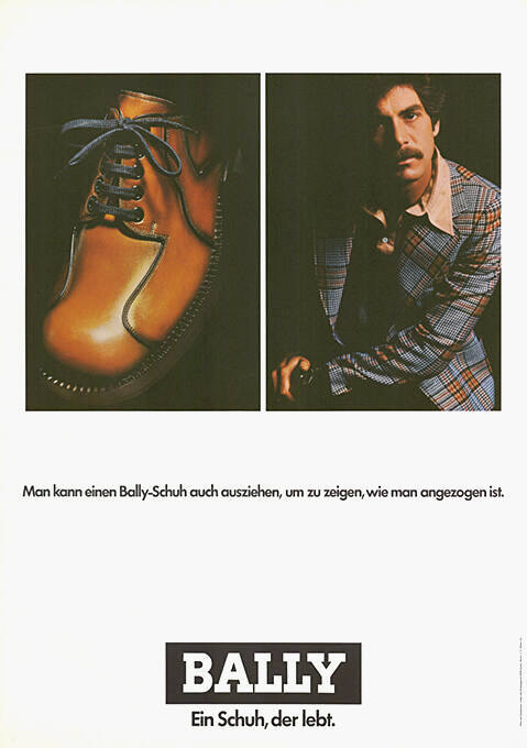 Bally, Ein Schuh, der lebt.