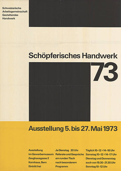 Schöpferisches Handwerk 73, Gewerbemuseum, Kornhaus Bern