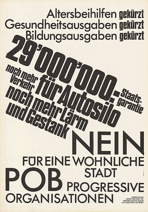 Altersbeihilfen gekürzt, Gesundheitsausgaben gekürzt, Bildungsausgaben gekürzt, […] Für eine wohnliche Stadt, POB, Progressive Organisationen