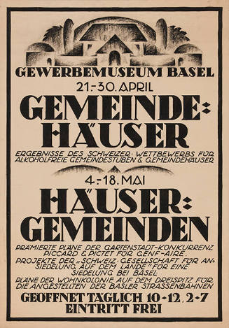 Gemeinde-Häuser, Häuser-Gemeinden, Gewerbemuseum Basel