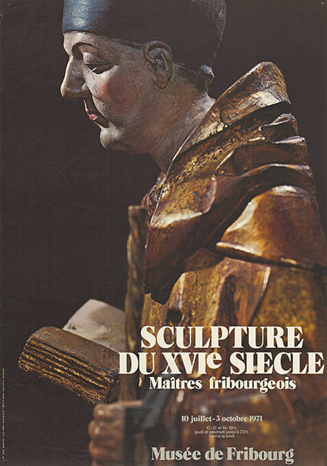 Sculpture du XVIᵉ siècle, Maîtres fribourgeois, Musée de Fribourg