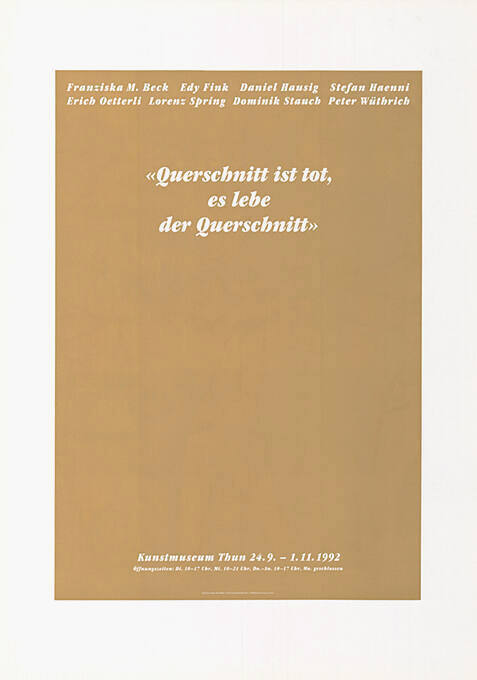 «Querschnitt ist tot, es lebe der Querschnitt», Kunstmuseum Thun