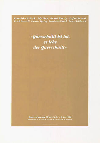 «Querschnitt ist tot, es lebe der Querschnitt», Kunstmuseum Thun