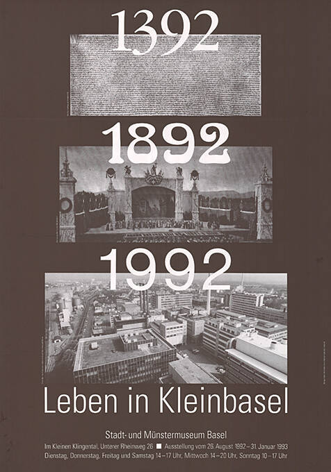 1392, 1892, 1992, Leben in Kleinbasel, Stadt und Münstermuseum Basel