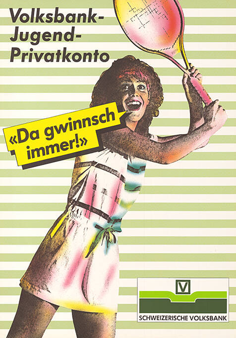 Volksbank-Jugend-Privatkonto, «Da gwinnsch immer!»