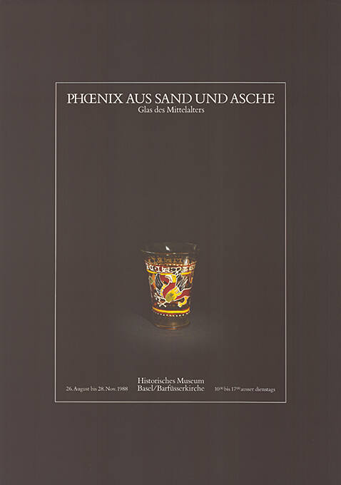 Phoenix aus Sand und Asche, Glas des Mittelalters, Historisches Museum Basel