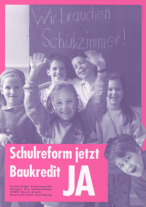 Wir brauchen Schulzimmer! Schulreform jetzt, Baukredit, Ja