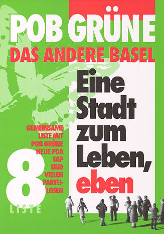 POB Grüne, Das andere Basel, Eine Stadt zum Leben, eben, Liste 8