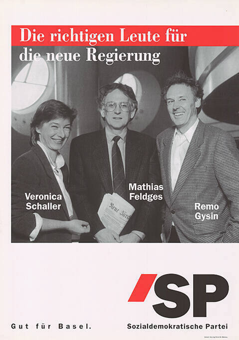 Die richtigen Leute für die neue Regierung, Veronica Schaller, Mathias Feldges, Remo Gysin, SP