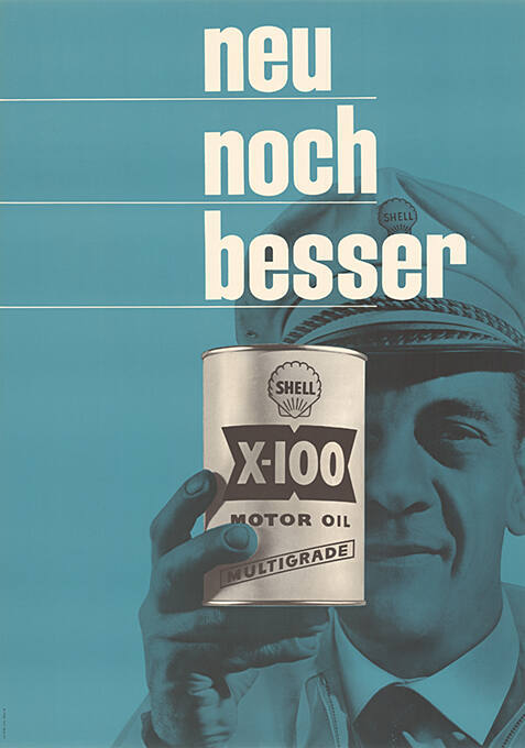 Neu noch besser, Shell X-100 Motor Oil