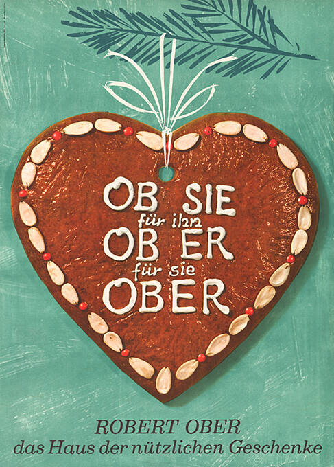 Ob sie für ihn, ob er für sie, Ober, Robert Ober