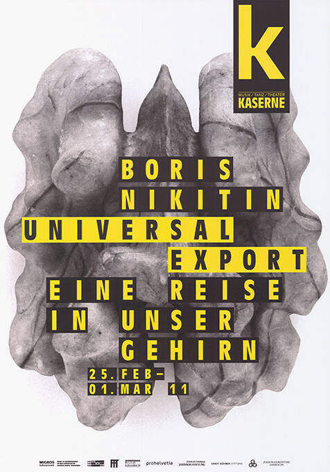 Boris Nikitin, Universal Export, Eine Reise in unser Gehirn, Kaserne Basel