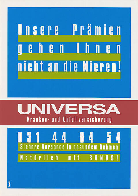 Unsere Prämien gehen Ihnen nicht an die Nieren! Universa Kranken- und Unfallversicherung