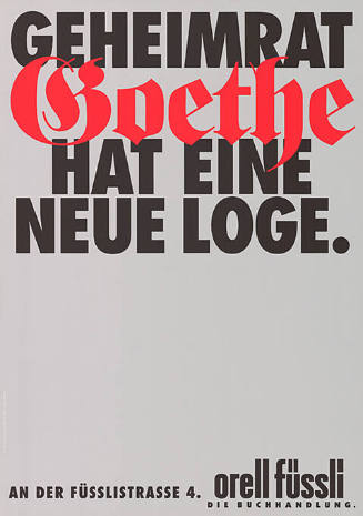 Geheimrat Goethe hat eine neue Loge. Orell Füssli, Die Buchhandlung.