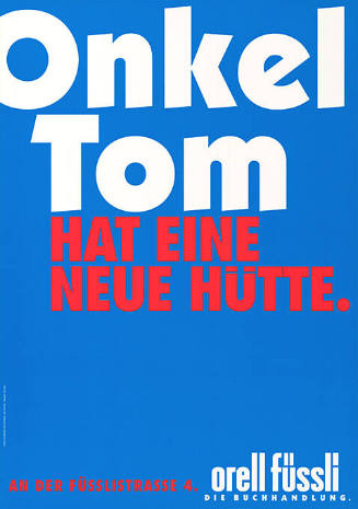 Onkel Tom hat eine neue Hütte. Orell Füssli, Die Buchhandlung.