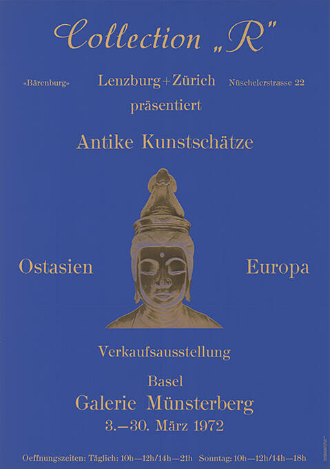 Collection „R“, Antike Kunstschätze, Ostasien, Europa, Galerie Münsterberg, Basel