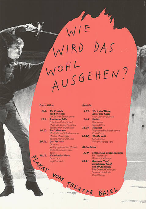 Wie wird das wohl ausgehen? Grosse Bühne, Komödie, Kleine Bühne, Plakat vom Theater Basel