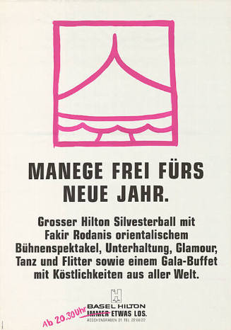 Manege frei fürs neue Jahr. Grosser Hilton Silvesterball […], Hotel Hilton Basel