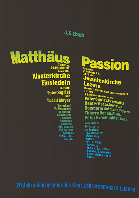 J. S. Bach, Matthäus Passion, Klosterkirche Einsiedeln, Jesuitenkirche Luzern