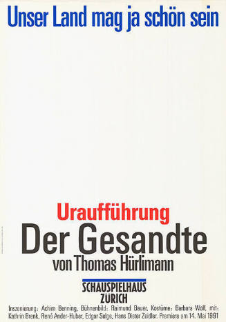 Der Gesandte, Thomas Hürlimann, Schauspielhaus Zürich