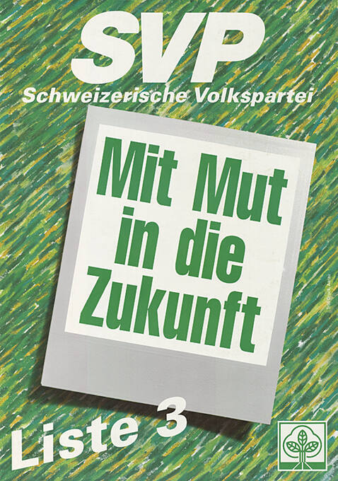 SVP, Mit Mut in die Zukunft