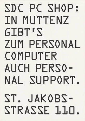 SDC PC Shop: In Muttenz gibt’s zum Personal Computer auch Personal Support. St. Jakobsstrasse 110.