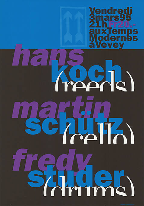 Hans Koch, Martin Schütz, Fredy Studer, Temps Modernes, Vevey