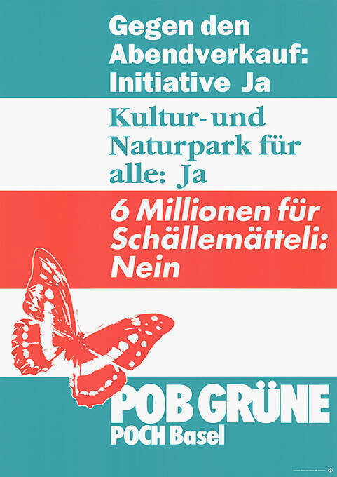 Gegen den Abendverkauf: Initiative Ja, Kultur- und Naturpark für alle: Ja, 6 Millionen für Schällemätteli: Nein, POB Grüne, POCH Basel