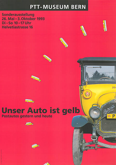 Unser Auto ist gelb, Postautos gestern und heute, PTT-Museum Bern