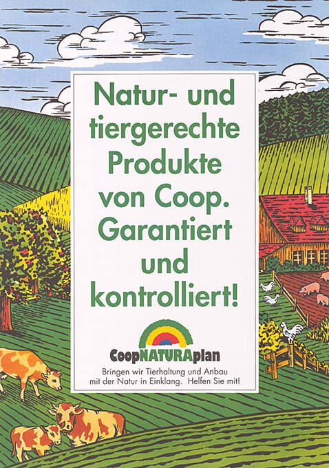 Natur- und tiergerechte Produkte von Coop. Garantiert und kontrolliert! Coop Naturaplan