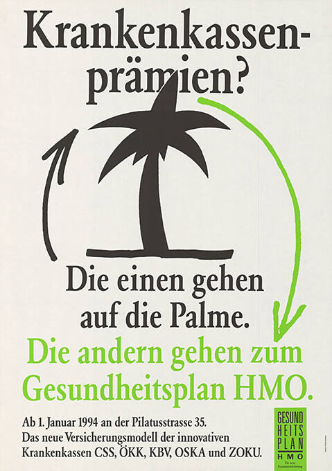 Krankenkassenprämien? Die einen gehen auf die Palme. Die anderen gehen zum Gesundheitsplan HMO.