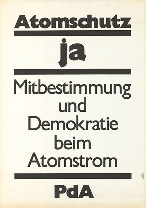 Atomschutz ja, Mitbestimmung und Demokratie beim Atomstrom, PdA