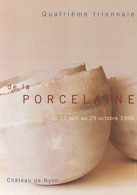 Quatrième triennale de la Porcelaine, Château de Nyon