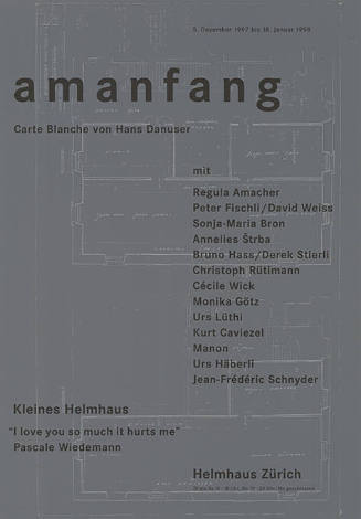 Amanfang, Carte Blanche von Hans Danuser, Helmhaus Zürich