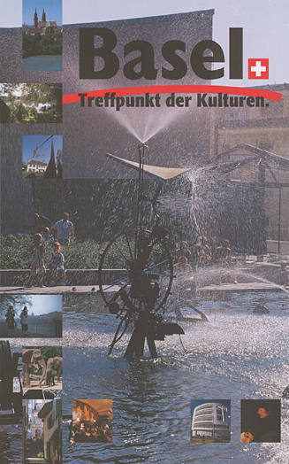 Basel, Treffpunkt der Kulturen.