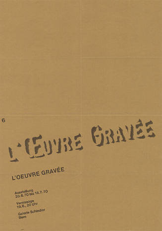 L’œuvre gravée, Galerie Schindler, Bern