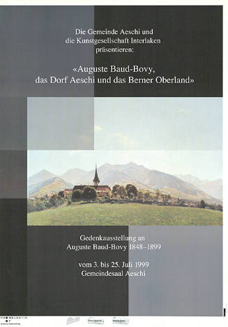 «Auguste Baud-Bovy, das Dorf Aeschi und das Berner Oberland», Gedenkausstellung, Gemeindesaal Aeschi