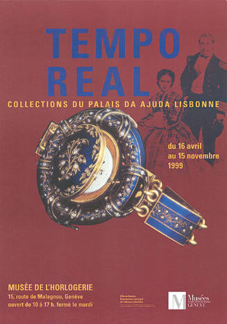 Tempo Real, Collections du Palais da Ajuda Lisbonne, Musée de l’Horlogerie Genève