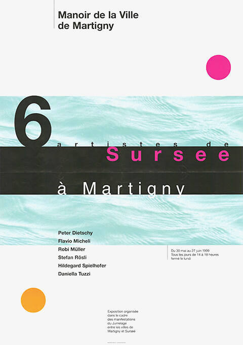 Six artistes de Sursee à Martigny, Manoir de la Ville de Martigny