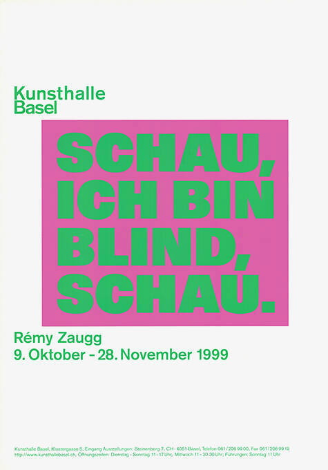 Rémy Zaugg, Schau, ich bin blind, schau. Kunsthalle Basel