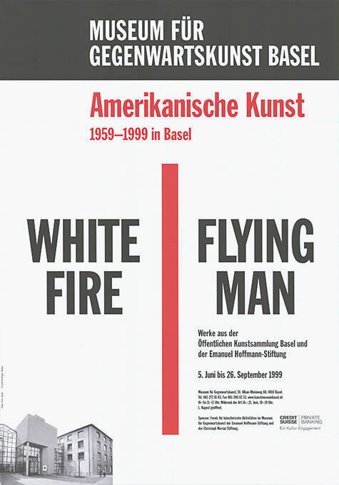 White Fire, Flying Man, Amerikanische Kunst, Museum für Gegenwartskunst Basel