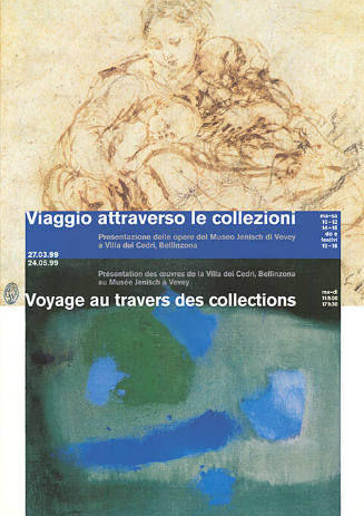 Viaggio attraverso le collezioni, Voyage au travers des collections, Musée Jenisch Vevey, Villa dei Cedri Bellinzona