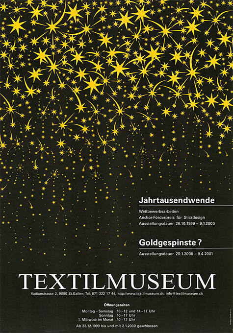 Jahrtausendwende, Goldgespinste? Textilmuseum